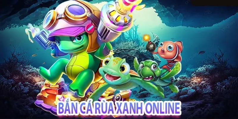 bet88 bắn cá rùa xanh