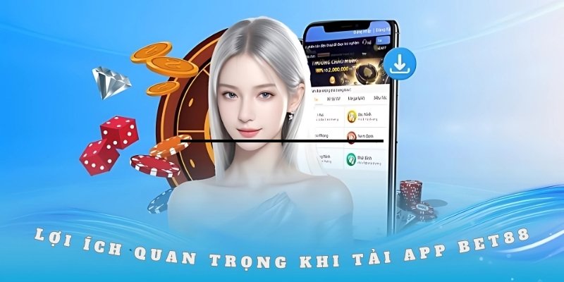 Lợi ích mang đến khi download ứng dụng ở trên hệ thống